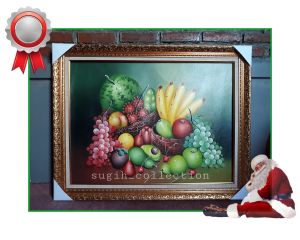 LUKISAN BUAH-BUAHAN UKURAN 60X 80 CM SIAP PAJANG ( SUDAH TERPASANG BINGKAI )