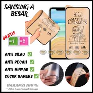 SCREEN PROTECTOR FILM MATTE CERAMIC SAMSUNG A30S A31 A32 A50 A50S A51 A52 A54 A70 A70S A72 A80 A90 2021 A71 A72 A73 tempered pelindung layar hp PELINDUNG KABEL