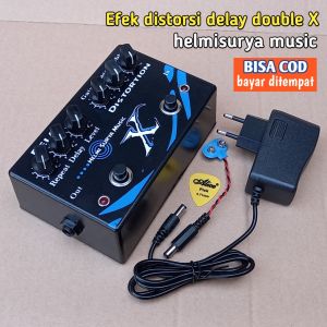 Efek gitar distorsi X delay double Suara Mantap