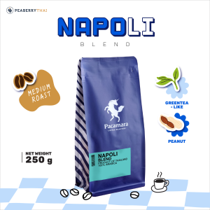 Pacamara Napoli Blend 250g เมล็ดกาแฟอาราบิก้า 100% คั่วกลาง ขนาดบรรจุ 250 กรัม