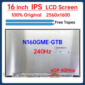16 Inch 240Hz Laptop LCD Screen N160GME GTB N160GME-GTB Display Matrix Panel Replacement 2560x1600 IPS 100% DCI-P3 eDP 40 Pins