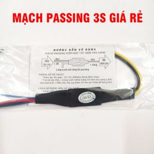 Mạch 1 Đèn Passing 3S cho đèn trợ sáng