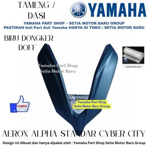 Tameng Panel Dasi Depan Aerox Alpha Standar Cyber City Mat Blue Metallic 3 Biru Dongker Doff Ori YGP