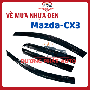 Vè che mưa nhựa đen xe Mazda CX3 Mẫu Nhựa đen cao cấpbảo vệ xe hiệu quả