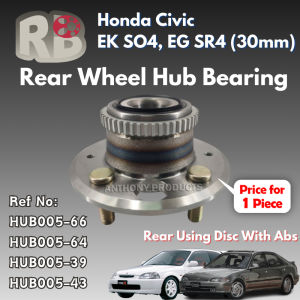 Honda Civic EK SO4 EG SR4 Rear Wheel Hub Bearing Left (Kiri) / Right (Kanan) 30mm (Rear Using Disc With ABS)
