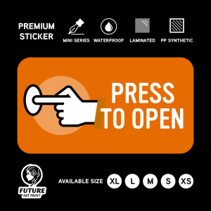 Press to Open. Sticker Label Sign Signage Small Mini. Tekan untuk Buka. Stiker Kecil.