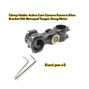 Clamp Holder Action Stang Sepeda Motor Stik Bracket Klem Camera Monopod BR193 Kamera Tongsis Cam Gopro Yicam Insta360