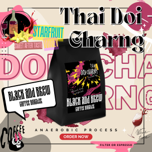 เมล็ดกาแฟคั่ว ดอยช้าง Thai Doi-Charng Anaerobic (Espresso or Filter roast) 200g