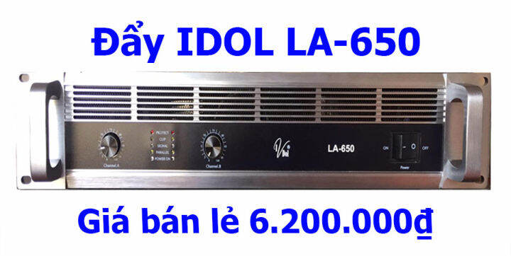 Đẩy công suất IDOL LA-650