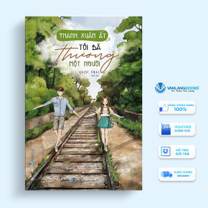 Sách - Thanh Xuân Ấy Tôi Đã Thương Một Người-Vanlangbooks