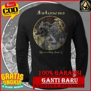 PARAMESTI BAJU KAOS JAWA PRIA WAYANG ANTASENA BAJU KAOS DISTRO KEREN BRANDED KAOS FASHION PRIA WANITA KEKINIAN MOTIF KATA KATA BIJAK BUDAYA JAWA CULTURE KUALITAS PREMIUM PARAMESTI PAKAIAN ATASAN KAOS PITUTUR JAWA LENGAN PANJANG & PENDEK