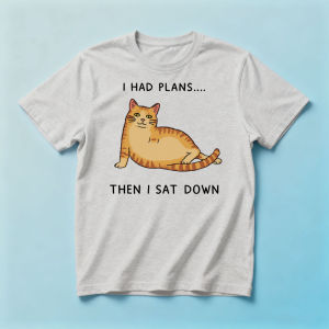 I HAD PLANS THEN I SAT DOWN Summer Men Cotton Crew Neck TShirts Chill Tabby Cat Cartoon Graphic Lazy Theme Outdoor Versatile Top