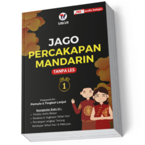 Buku Jago Percakapan Mandarin tanpa Les by "TV Mandarin"Jilid 1