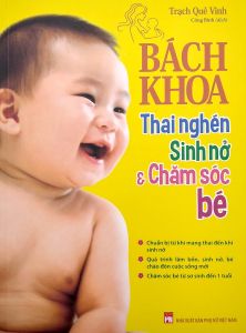 Bách Khoa Thai Nghén Sinh Nở Và Chăm Sóc Bé