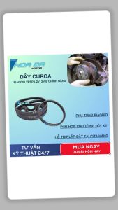 Dây CuRoa/ Dây Cu Roa 2V Chính Hãng Cho Xe Piaggio Vespa 2v/2vie Máy 125/150 và 3v/3viget Máy 150 Bền Đẹp Lắp Chuẩn Zin