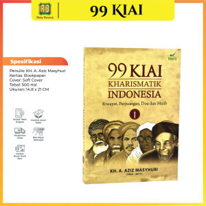 Buku Motivasi 99 Kiai Karismatik Indonesia Jilid 1 & 2 Sejarah Biografi Tokoh Besar Islam Nusantara
