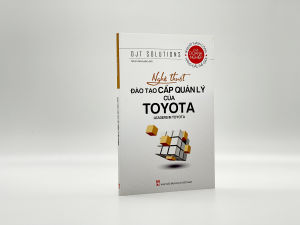 Sách - Nghệ Thuật Đào tạo Cấp Quản Lý Của Toyota - Bí Quyết Thành Công hàng Đầu Thế Giới(PN)