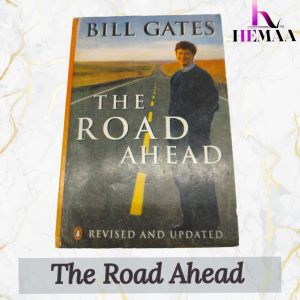 The Road Ahead by Bill Gates | old unused book |Technology book