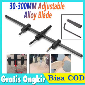 【Dikirim Dlm 24jam】30-300 Mm Adjustable Circle Cutter Hole Saw Bor Hidroponik Mata Bor Kayu Bulat