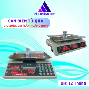 Cân điện tử tính tiền QUA 910- 30KG/5g dòng cân cao cấpbảo hành 12 tháng CÂN HOÀNG HUY