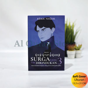 Novel Surga yang Tak Dirindukan 3 - ORIGINAL  Buku Novel Islami Best Seller Remaja Buku Novel Islami