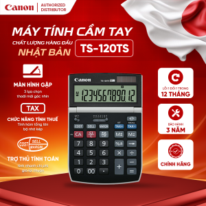 Máy tính Canon TS-120TS màn hình lớn tính năng tính thuế dùng cho văn phòng shop bán hàng