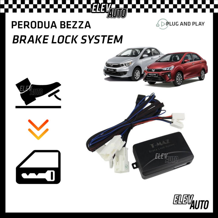Perodua Bezza Brake Lock System (Plug & Play) Lazada