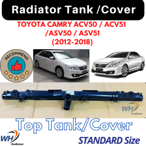 TOYOTA CAMRY ACV50 ACV51 ASV50 ASV51 TOP QUALITY Radiator Top Tank / Top Cover / Upper Tank / Upper Cover