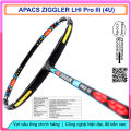 Vợt cầu lông Apacs Ziggler LHI Pro III (4U) Vợt chuyên công, thân đũa siêu mảnh, khung đan lưới được 17kg. 