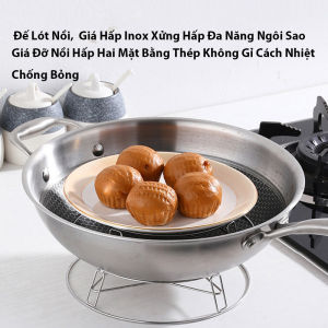 Đế Lót Nồi Ciá Hấp Inox Xửng Hấp Đa Năng Ngôi SaoCiá Đỡ Nồi Hấp Hai Mặt Bằng Thép Không Cỉ Cách Nhiệt Chống Bỏng