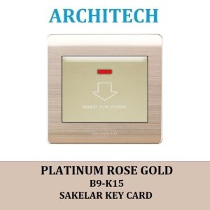 ARCHITECH PLATINUM B9-K15 Sakelar - Saklar kartu ROSE GOLD