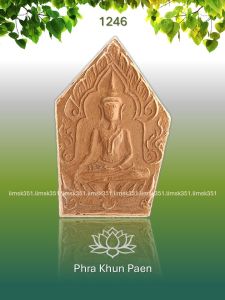 1246 Thailand Buddha Amulet 泰国佛牌. Phra Khun Paen. Phra Khru Phai Boon Rattanaporn. Wat Hong Rattanaram. BE2565.