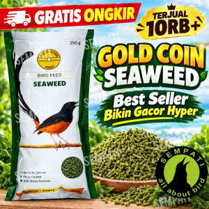 SEMPATI Gold Coin Seaweed 250gr Goldcoin Rumput Laut Hijau Ijo Voer Pur Pakan Burung Murai Batu Kacer Anis Cucak Ijo Cucak Rawa Wambie Makanan Harian Lomba Burung Berkicau Anti Stress