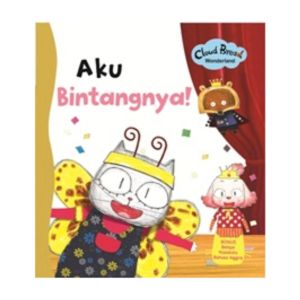 Noura Kids - Buku Anak Cloud Bread Wonderland Aku Bintangnya! - Cerita Anak Softcover - Mizan