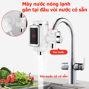 Vòi Nước Nóng Lạnh Lắp Đặt Tực Tiếp Tại Đầu Vòi Nước Cũ