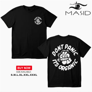 MASID Distro T-Shirts KAOS BAJU 100% KAPSADEPAN BELAKANGDISTRO DONT PANIC ITS ORGANIC