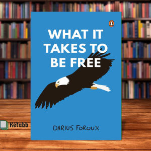 What It Takes To Be Free by Darius Foroux [OEM Paperback]