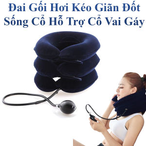 Đai Gối Hơi Hỗ Trợ Giảm Đau Vai Cổ Gáy Kéo Giãn Đốt Sống Cổ Trị Liệu