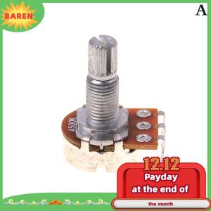 BAREN A500k b500k a250k b250k a50k b50k a25k b25k chiết áp splined nồi nhỏ Guitar điện bass hiệu ứng amp giai điệu volume18mm trục bộ phận