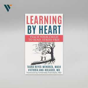 Learning by Heart | Stress-Free Reading Guide for Kids by Dr. Victoria Ang-Nolasco