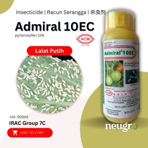 ACM Admiral 10EC 500ml Racun Lalat Putih Tomato Jambu Batu Cili Tembikai Terung Pyriproxyfen 11% White Flies Tomato Guava Watermelon 控制白蝇 番茄 番石榴