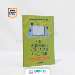 TERBARU - Seni Menikmati Keindahan Al-Quran - Taujih Buku Motivasi Penghafal Alquran Buku Seni