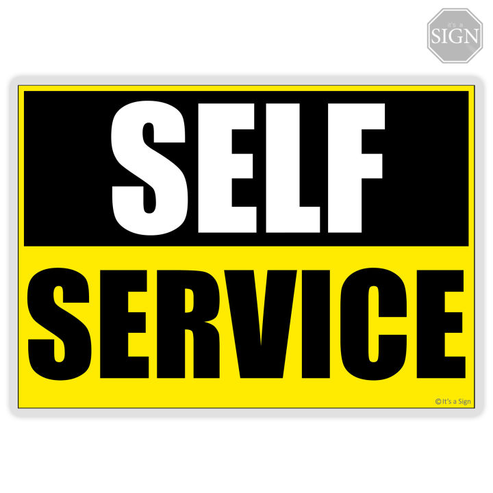 Self Service Sign - Laminated Signage - A4 / A5 Size | Lazada PH