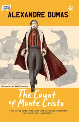 Novel Timeless Stories The Count of Monte Cristo - Alexandre Dumas - Klasik Terjemahan Bahasa Indonesia - Millennia