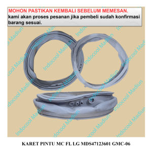 GMC06 KARET GASKET MESIN CUCI / KARET PINTU MESIN CUCI FRONT LOADING LG MDS47123601 GMC-06