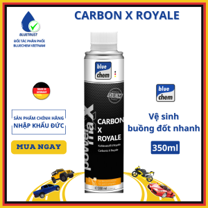 Dung Dịch Vệ Sinh Kim Phun Buồng Đốt Nhanh BLUECHEM - Royale Carbon X - 350ml