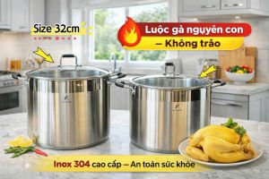 Nồi Luộc Gà KAILER Inox 304 Cao Cấp size 30cm 32cm