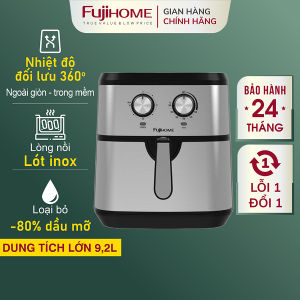 Nồi chiên không dầu 9.2L Nhập Khẩu FUJIHOME tự ngắt tặng kèm gắp Nồi chiên không khí cơ không hơi nước 9 lít
