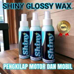 PENGKILAP UNTUK MOTOR DAN MOBIL SHINY GLOSSY WAX