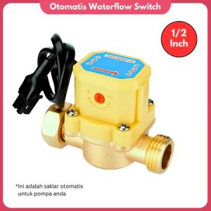 Saklar Otomatis Pompa Booster Dorong / Water Flow Switch Ukuran 1/2 Inch